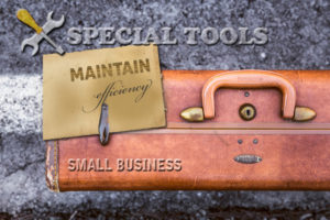 Using Special Tools To Maintain Efficiency In Your Small Business